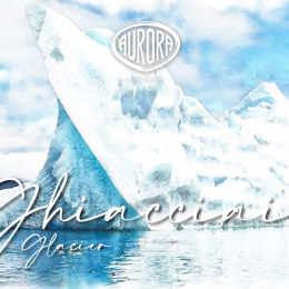Aurora collezione Ambienti: Ghiacciaio